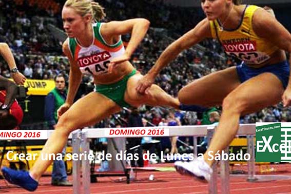 Crear una serie de lunes a sábado ExcelTrucos